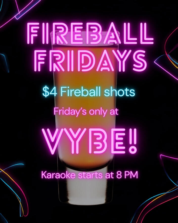 Fireball Friday flyer for Vybe Fireball Friday flyer for Vybe